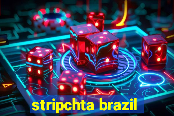 stripchta brazil